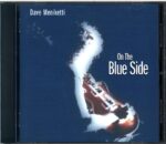 Dave Meniketti-On The Blue Side-CD Jewel Case