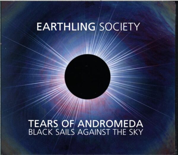 Earthling Society-Tears Of Andromeda - Black Sails Against The Sky-CD