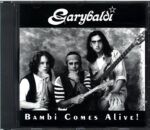 Garybaldi-Bambi Comes Alive-CD