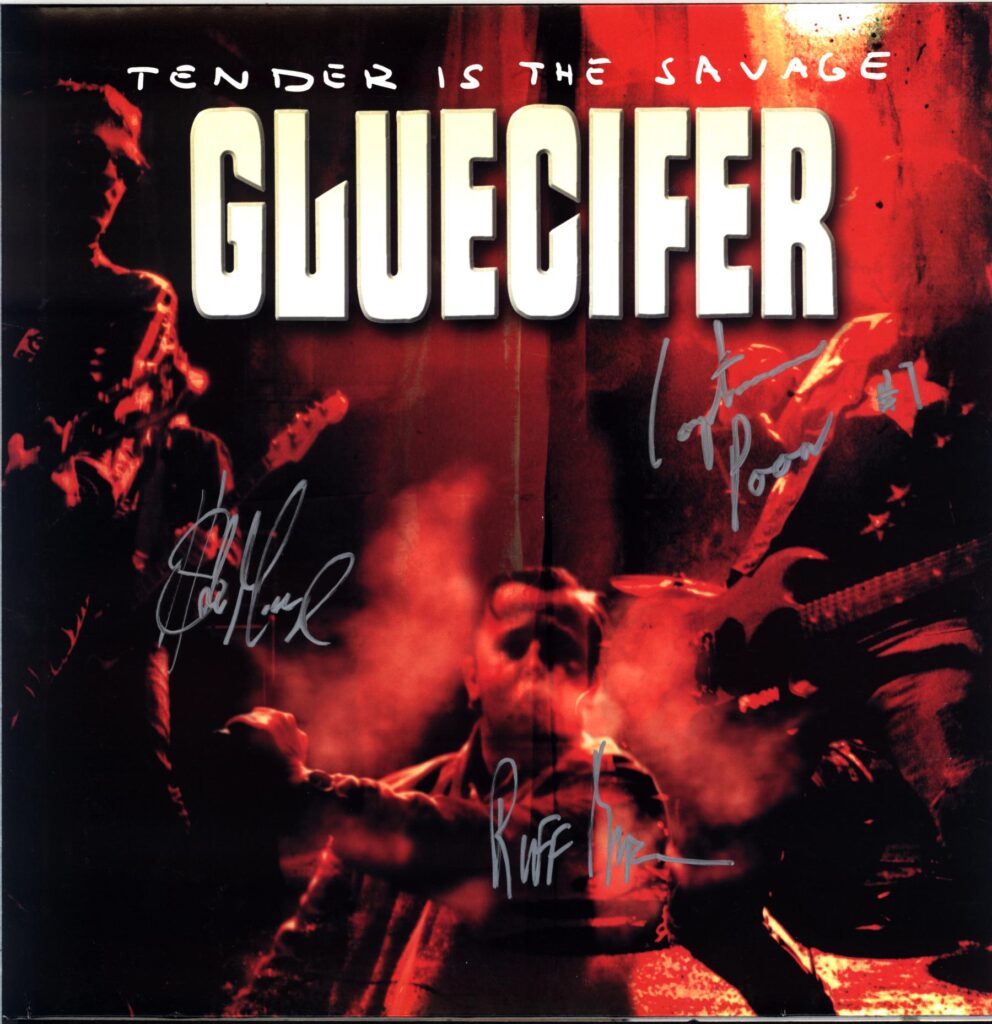 Gluecifer-Tender Is The Savage-LP Vinyl signed