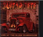 Guitar Pete-Live At The Blues Warehouse-CD