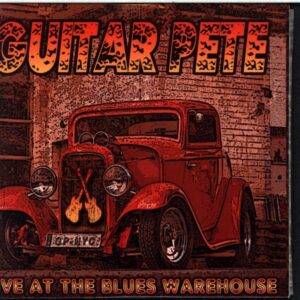 Guitar Pete-Live At The Blues Warehouse-CD