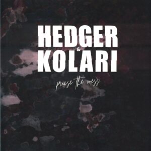 Hedger-Kolari-Praise The Mess-Split-LP Vinyl orange