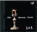 J.E.T.-Fede Speranza Carità-CD