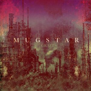 Mugstar-Graft-LP Vinyl
