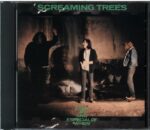 Screaming Trees-Even If And Especially When-CD 1987