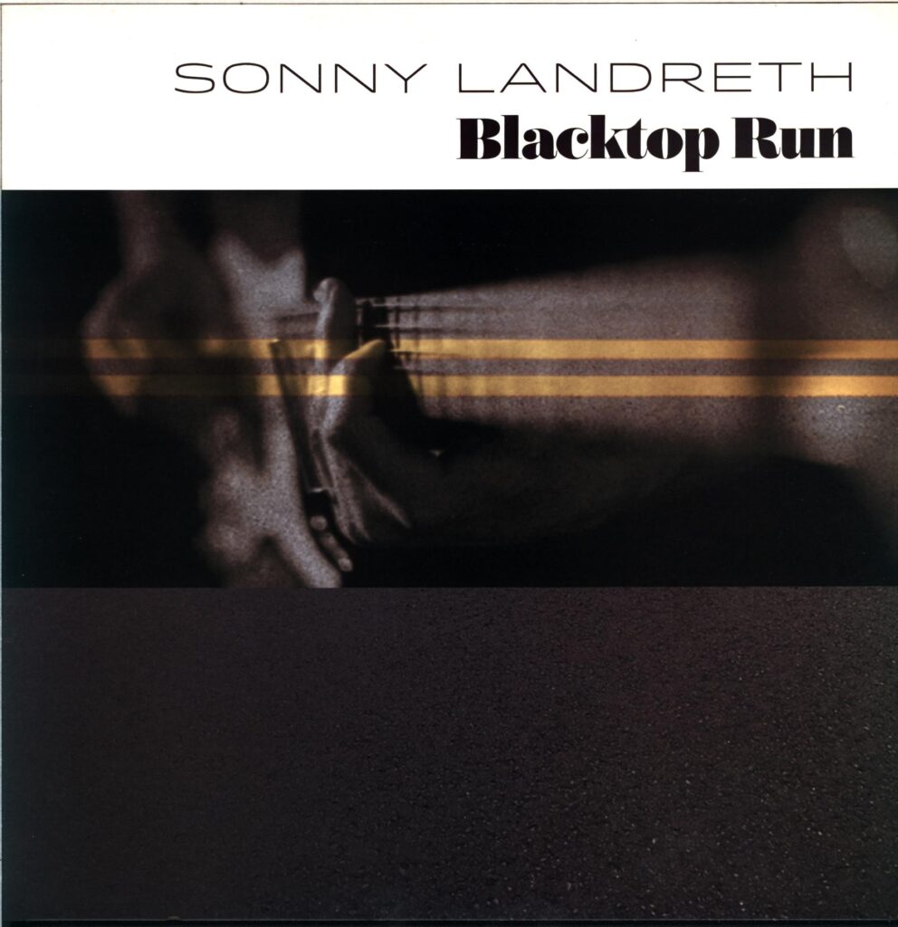 Sonny Landreth-Blacktop Run-LP Vinyl