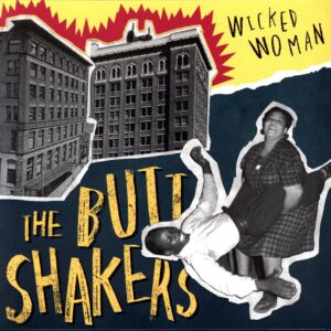 The Buttshakers-Wicked Woman-10 Vinyl