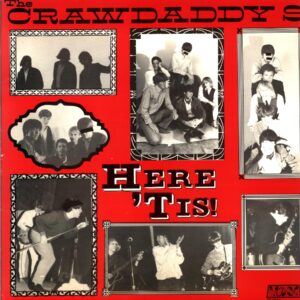 The Crawdaddys-Here 'Tis!-LP Vinyl