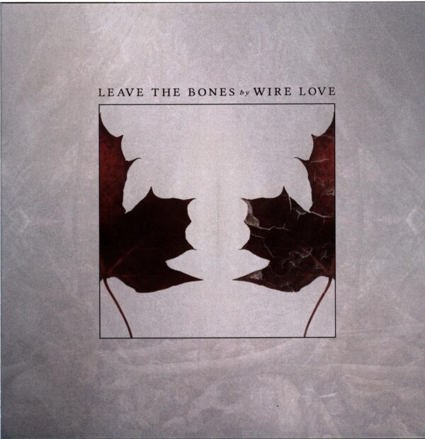 Wire Love-Leave The Bones-12 Vinyl black-milky clear split