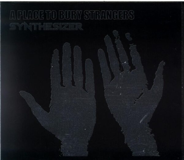 A Place To Bury Strangers-Synthesizer-CD