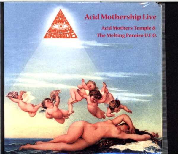 Acid Mothers Temple and The Melting Paraiso UFO-Acid Mothership Live-CD