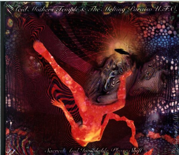 Acid Mothers Temple and The Melting Paraiso UFO-Sacred And Inviolable Phase Shift-CD