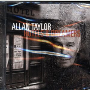 Allan Taylor-Hotelsand Dreamers-CD
