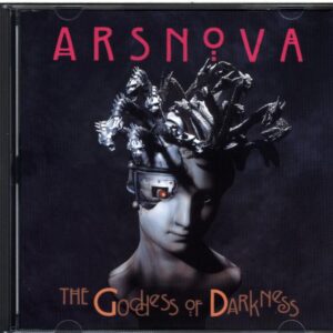 Ars Nova-The Goddess Of Darkness-CD