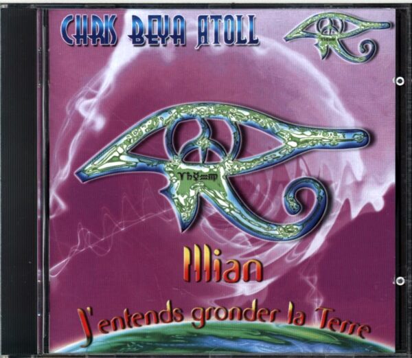 Atoll-Illian J'entends Gronder La Terre-CD