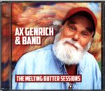 Ax Genrich and Band-The Melting Butter Sessions-CD
