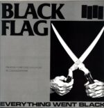 Black Flag-Everything Went Black-1LP Vinyl UK 1983