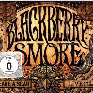 Blackberry Smoke-Leave A Scar Live -CD