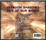Crimson Shadows-Out Of Our Minds-CD