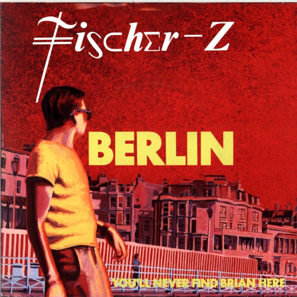 Fischer-Z-Berlin-7 Vinyl NL 1981