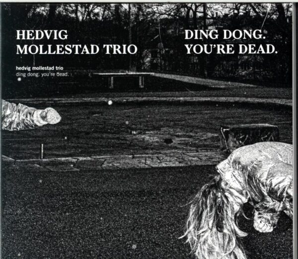 Hedvig Mollestad Trio-Ding Dong. You're Dead.-CD