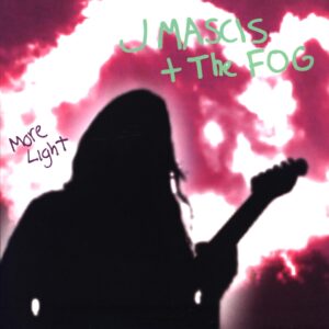 J Mascis + The Fog-More Light-LP Vinyl 2000