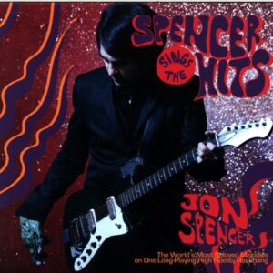 Jon Spencer-Spencer Sings The Hits-CD