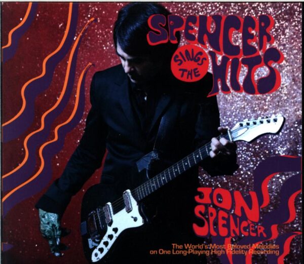Jon Spencer-Spencer Sings The Hits-CD