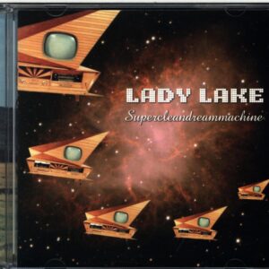 Lady Lake-Supercleandreammachine-CD
