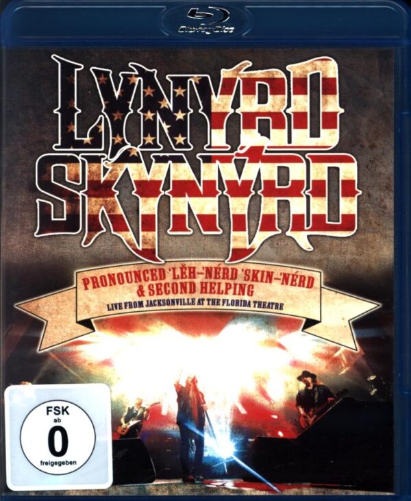 Lynyrd Skynyrd-Pronounced 'Lĕh-'nérd 'Skin-'nérd and Second Helping Live From Jacksonville At The Florida Theatre-Blu-ray