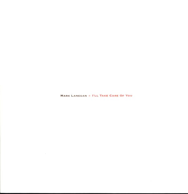 Mark Lanegan-I'll Take Care Of You-LP Vinyl
