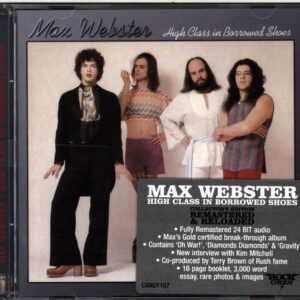 Max Webster-High Class In Borrowed Shoes-CD