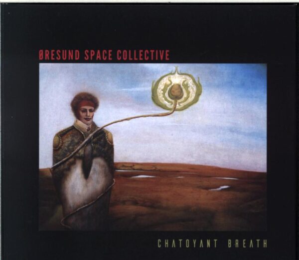 Øresund Space Collective-Chatoyant Breath-CD
