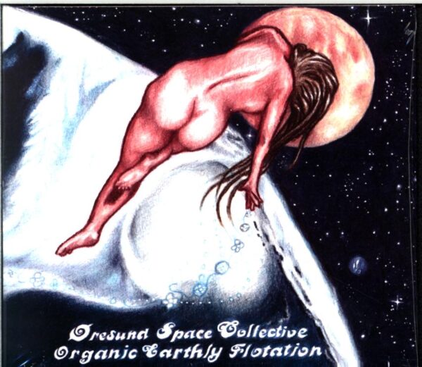 Øresund Space Collective-Organic Earthly Flotation-CD