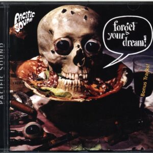 Pacific Sound-Forget Your Dream!-CD