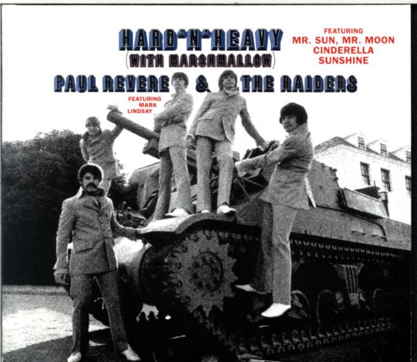 Paul Revere and The Raiders-Hard 'N' Heavy (With Marshmallow)-CD