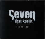 Seven That Spells-The Trilogy-CD