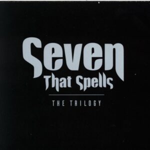 Seven That Spells-The Trilogy-CD