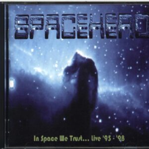 Spacehead-In Space We Trust... Live '95 - '98-CD