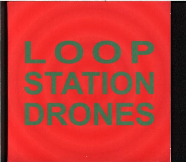 Sula Bassana-Loop Station Drones-CD