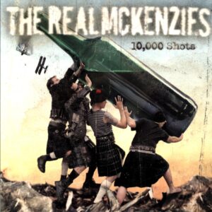 The Real McKenzies-10000 Shots-LP Vinyl