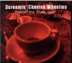 The Screamin' Cheetah Wheelies-Shakin' The Blues Live-CD