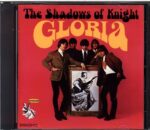 The Shadows Of Knight-Gloria-CD