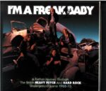 Various-I'm A Freak 2 Baby (A Further Journey Through The British Heavy Psych And Hard Rock Underground Scene 1968-73)-Box Set