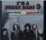 Various-I'm A Freak Baby 3 (A Further Journey Through The British Heavy Psych And Hard Rock Underground Scene 1968-1973) -Box Set