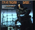 Various-I'm A Freak Baby... (A Journey Through The British Heavy Psych And Hard Rock Underground Scene 1968-72)-CD