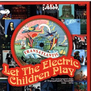 Various-Let The Electric Children Play (The Underground Story Of Transatlantic Records 1968-1976)-CD