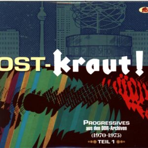 Various-Ost-Kraut! Progressives Aus Den DDR-Archiven (1970-1975) Teil 1-CD