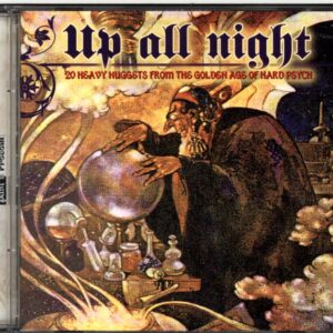 Various-Up All Night (20 Heavy Nuggets From The Golden Age Of Hard Psych)-CD